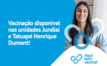 Vacinação disponível em novas unidades!